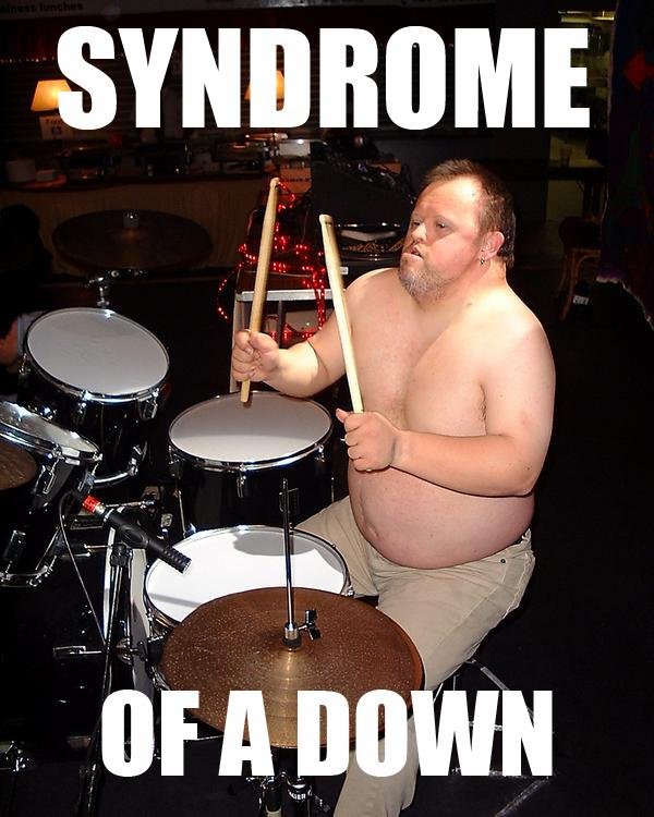 Syndrome of a Down