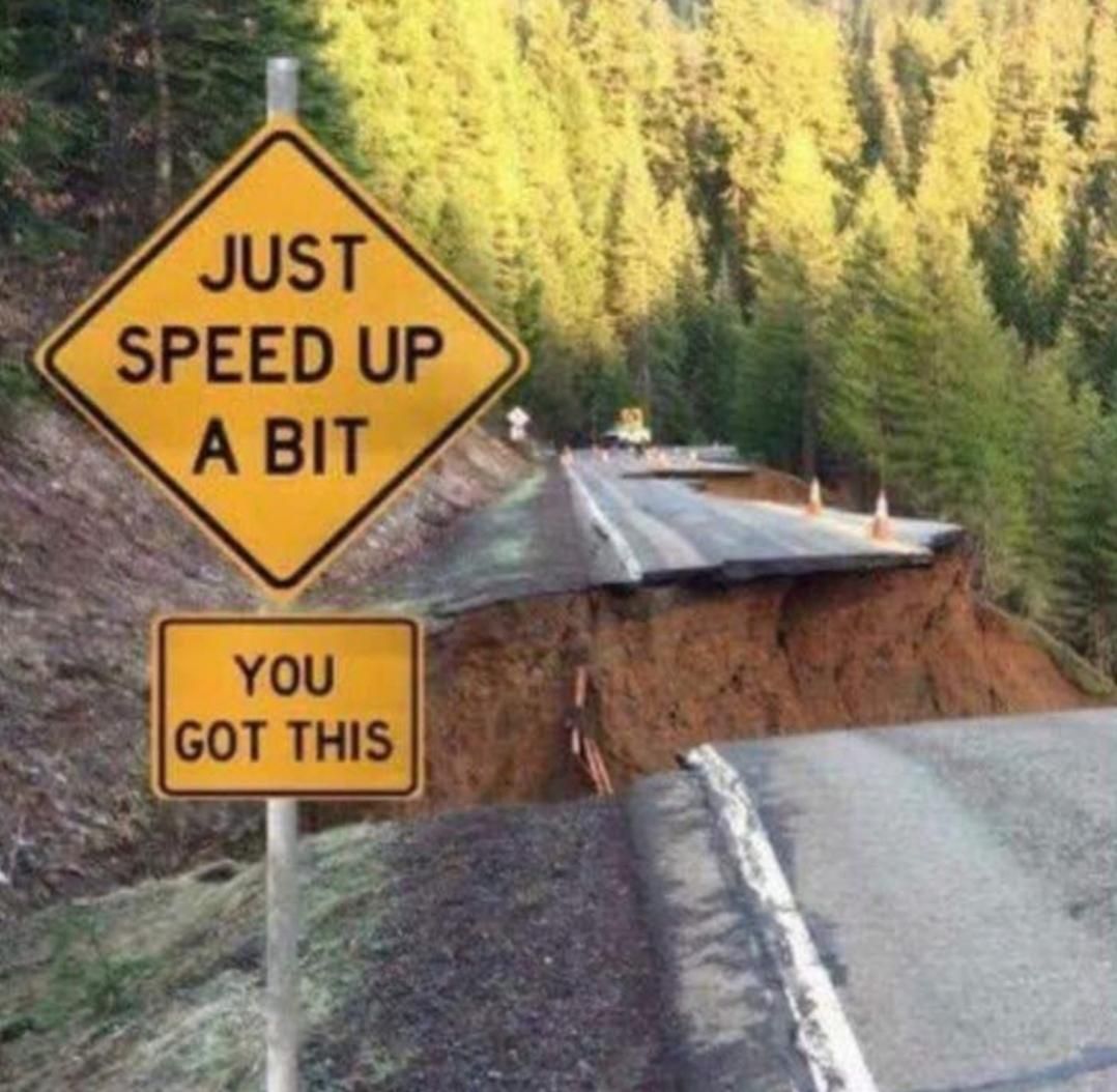 Just speed up