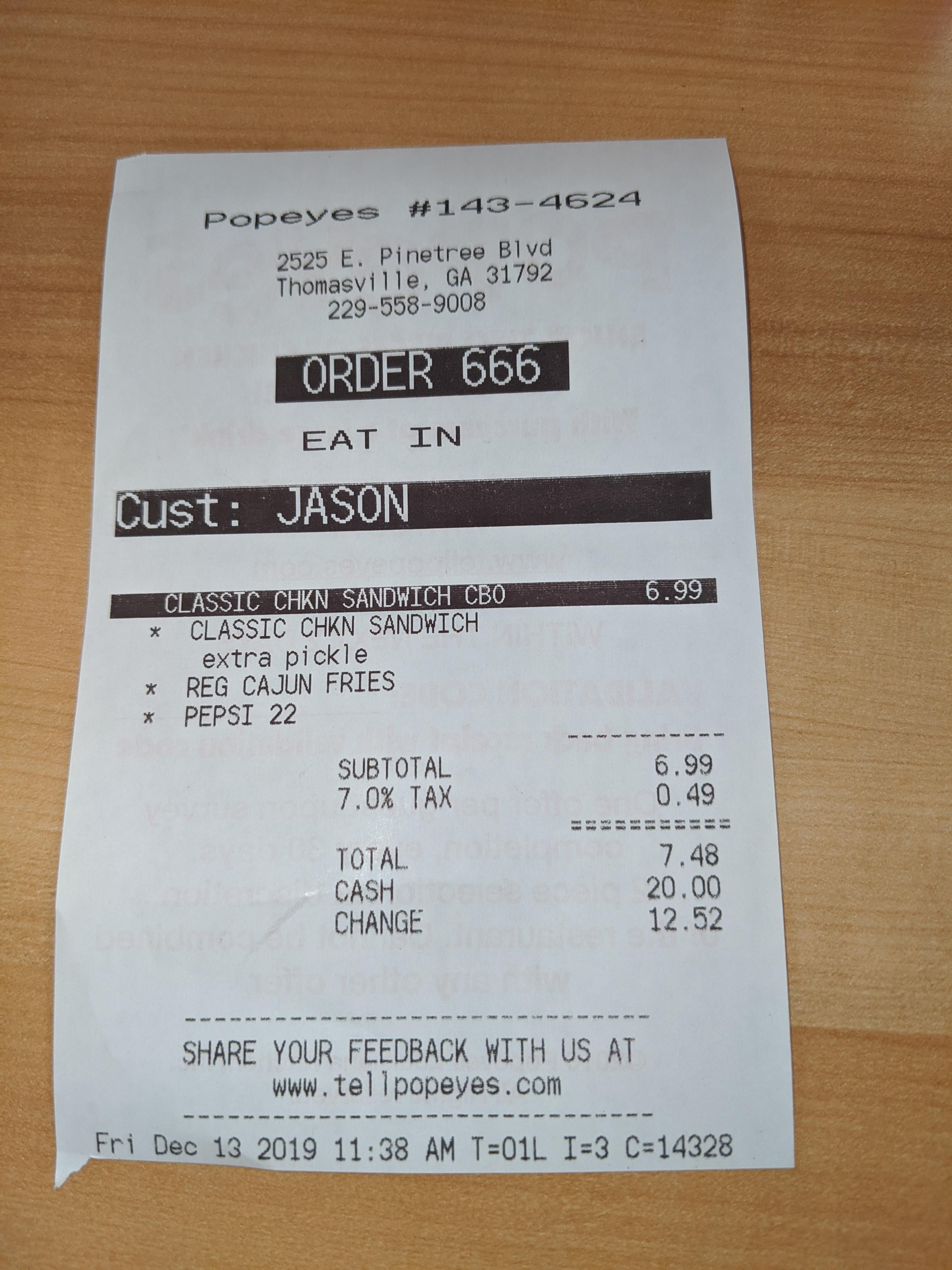My name is Jason..it's Friday the 13th and my order number is 666. What are the odds?