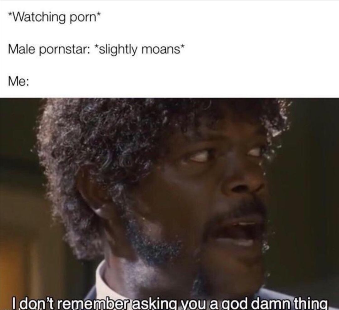 this is why i watch all my porn on silent 0% gay