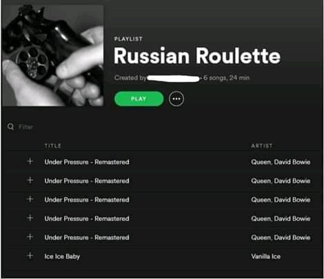 Y'all wanna play some Russian Roulette?