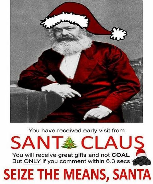 Seize the means, Santa.
