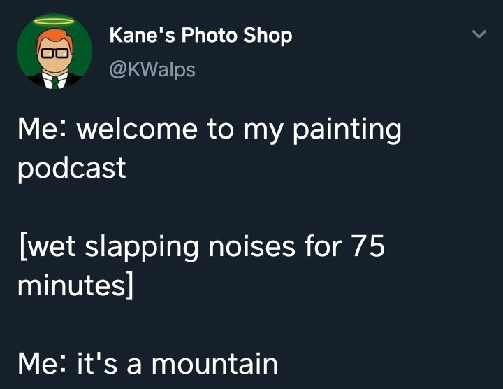 It's a mountain of something alright