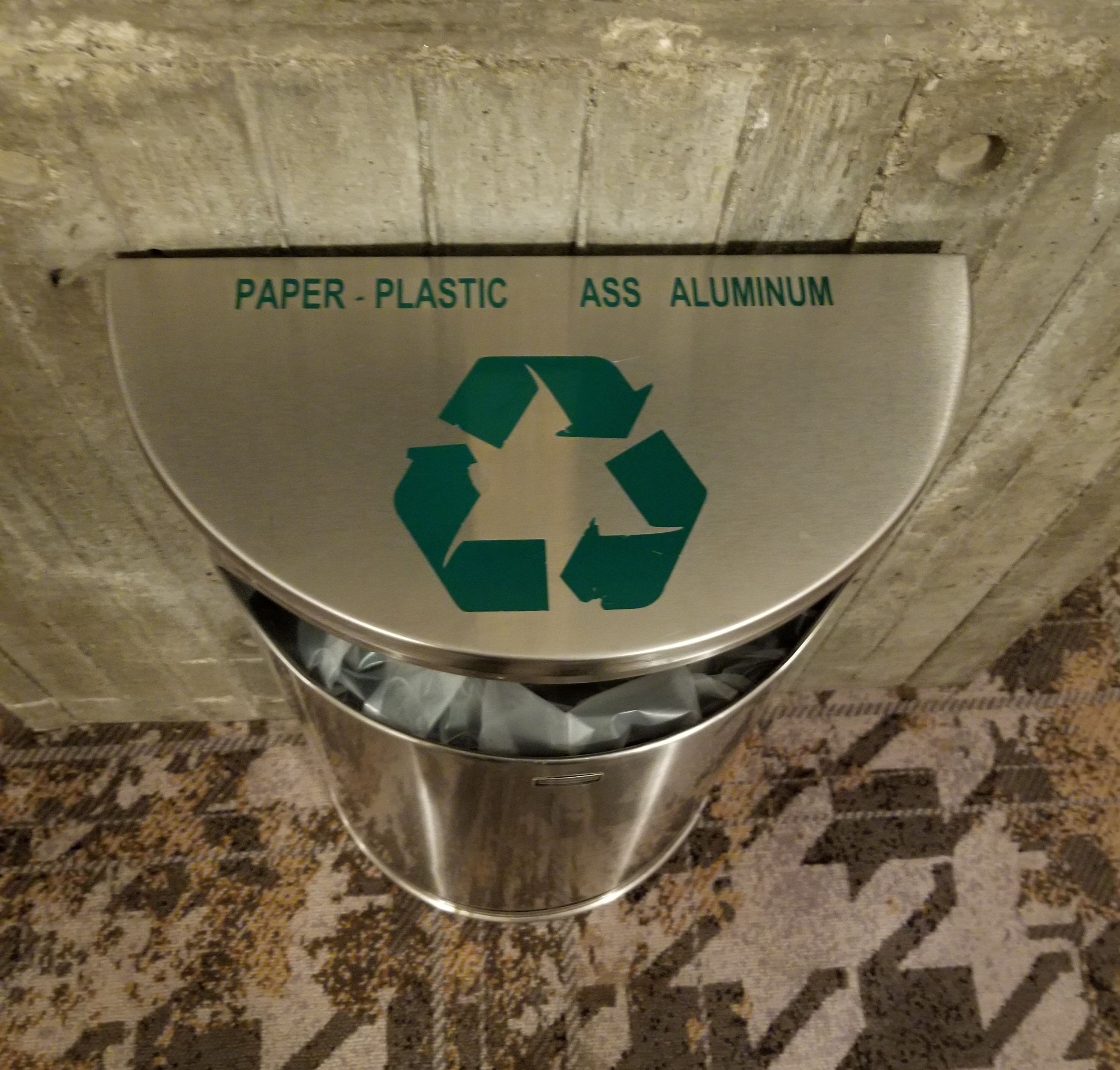I always recycle ass when I am done with it