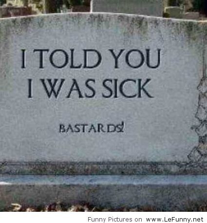 This epitaph got my cracking up.