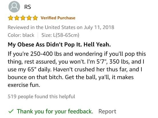 Wife found this shopping for an exercise/pregnancy ball. This review sold it!