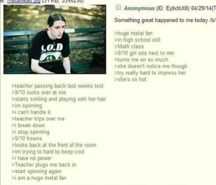 Anon is a huge metal fan