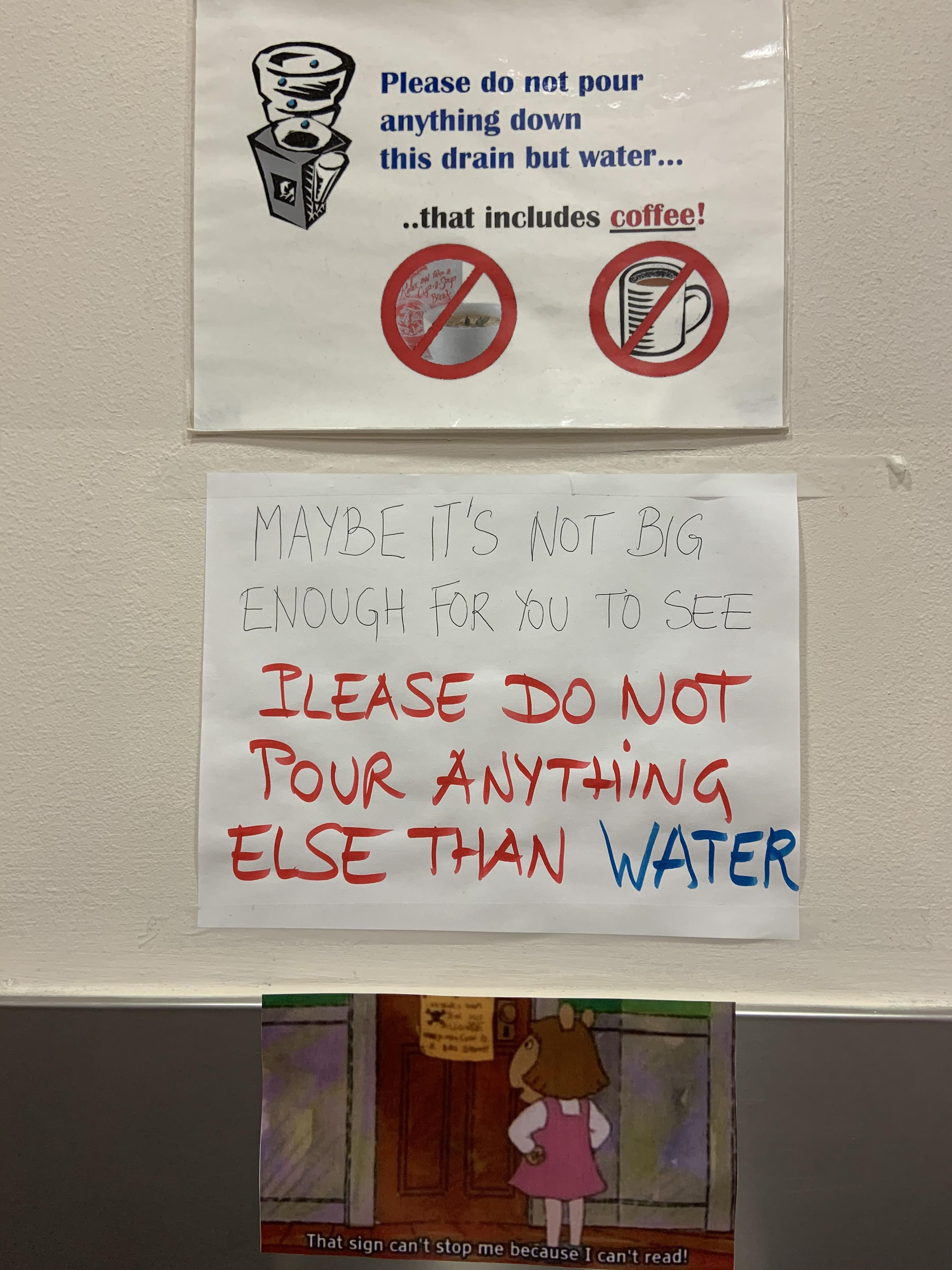 The people at my workplace are getting salty about their water fountain rules.