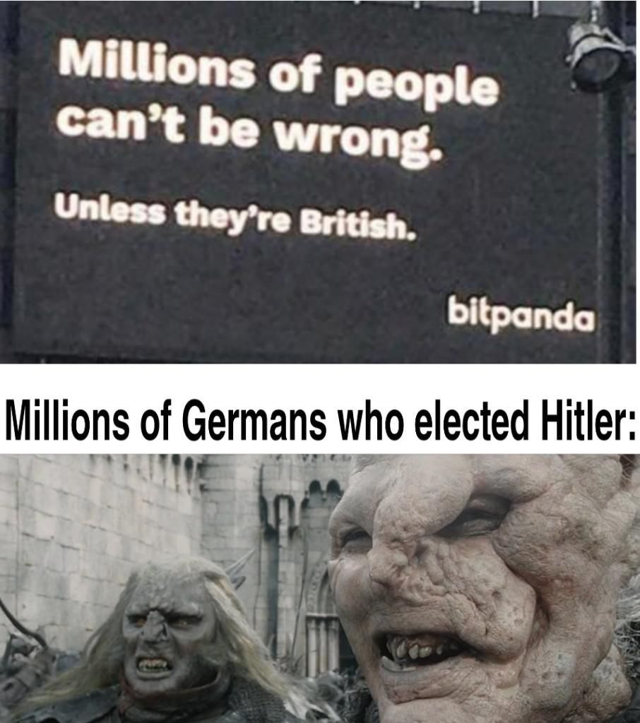 They weren't British so they weren't wrong