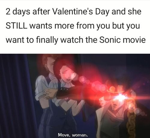 Haha yeah like I could get a Valentine