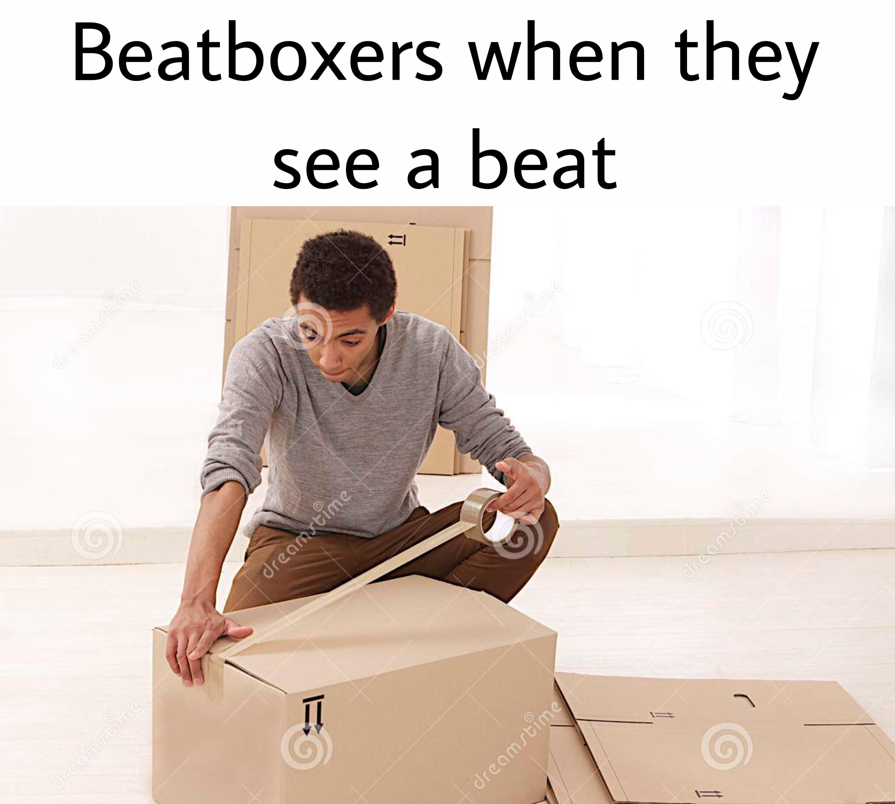 remember to box your beats like the delivery men are actively destroying your package