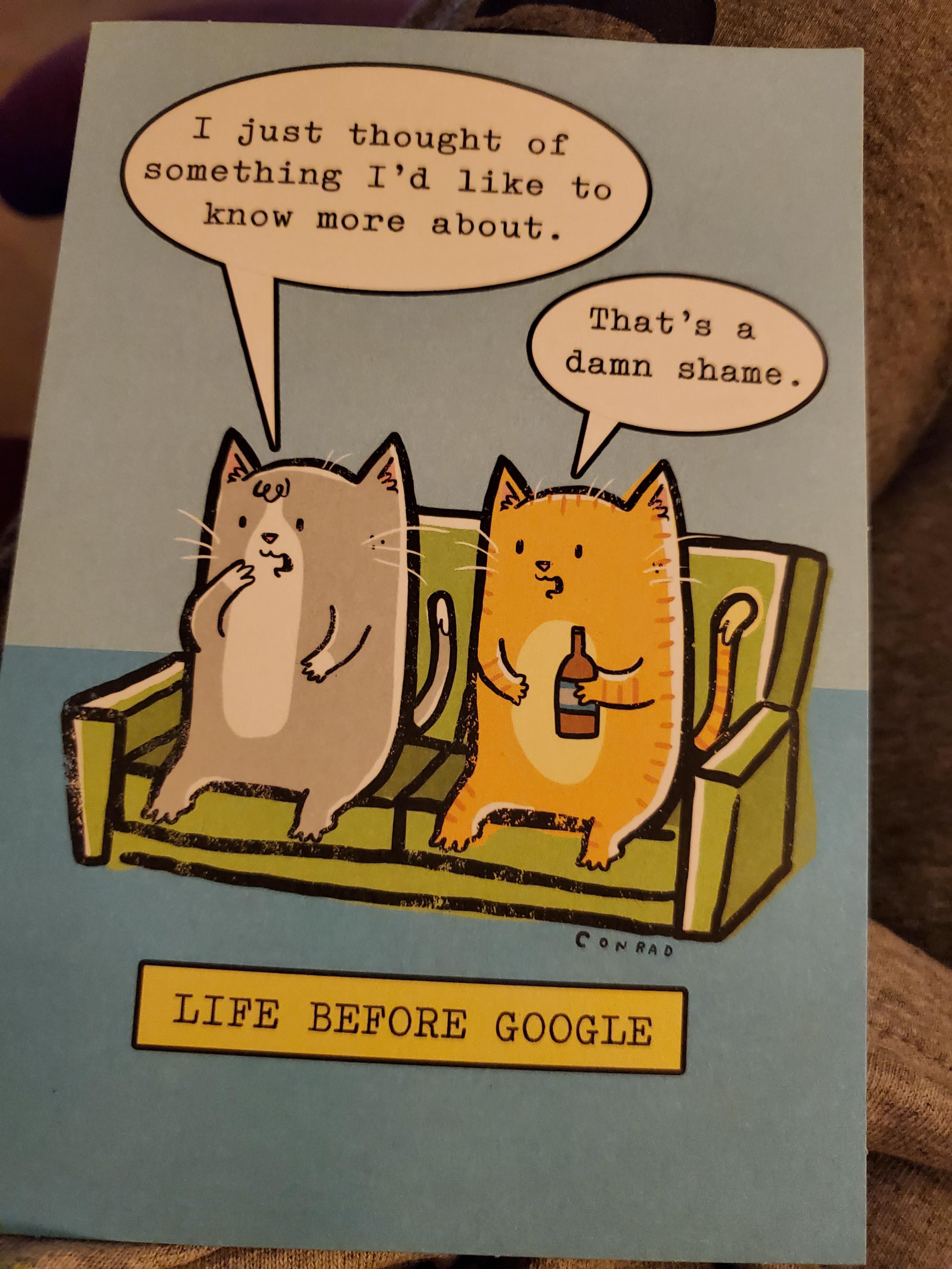 This card sent to me from my sister made me giggle.