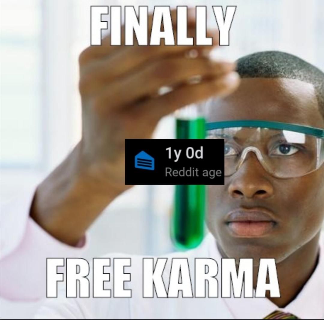 Finally. Free karma