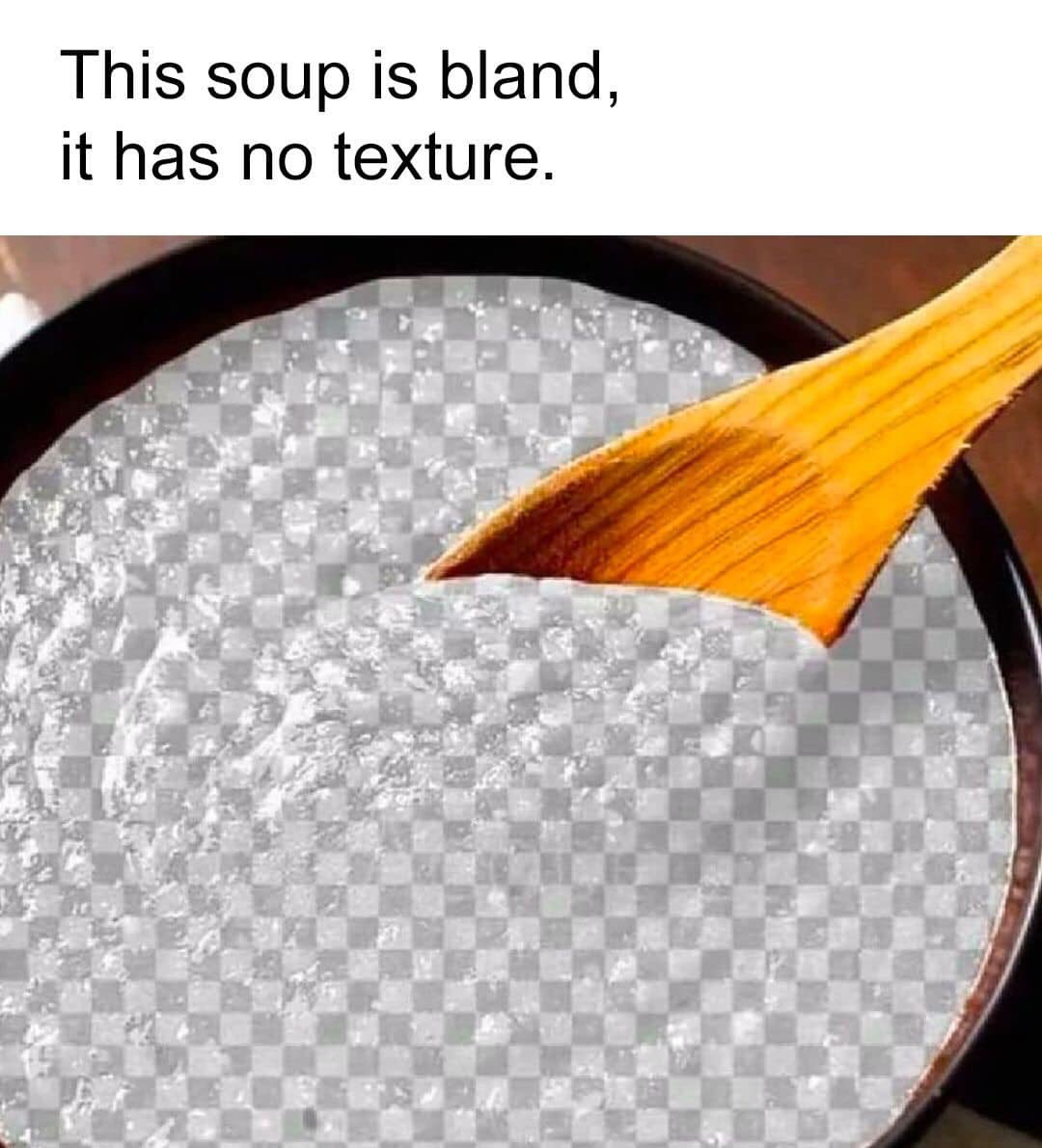 bland soup time