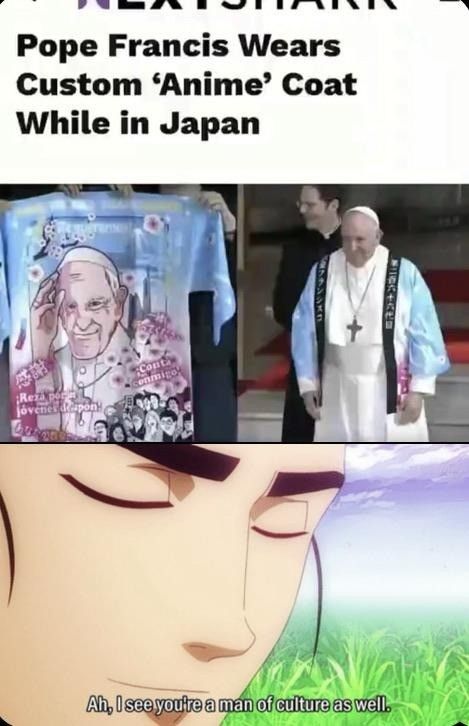 the pope is a weeb now