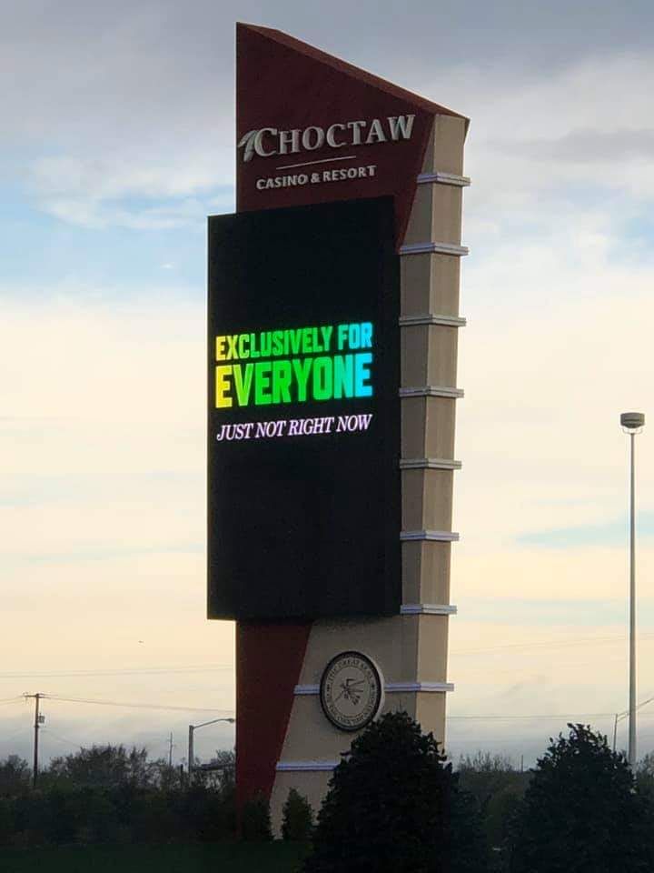 The Casino in my area recently closed for COVID-19. This is their sign.