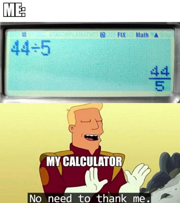Well I have to give the calculator a solid 10/10...