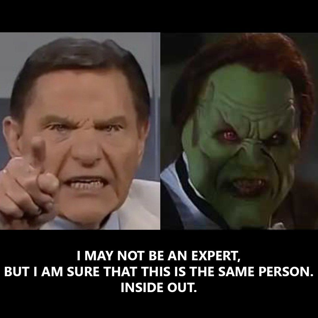 Kenneth Copeland inside out.