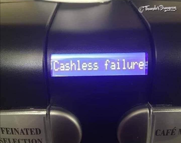 Even the coffee machine is personally attacking me
