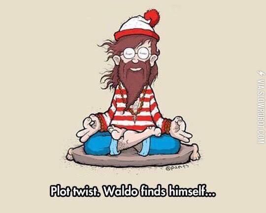 Due to the lack of crowds caused by quarantine, Waldo quit his job and has since spent his time meditating in the mountains