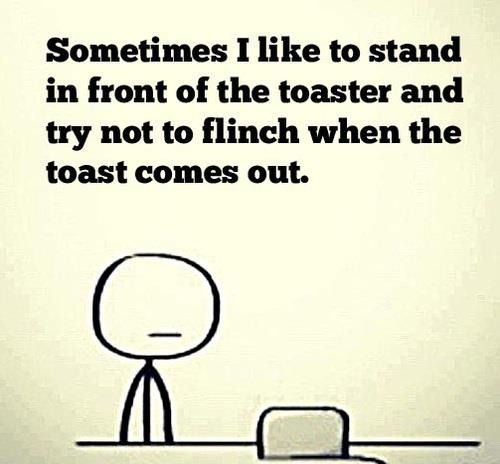 My toaster waits until I blink..