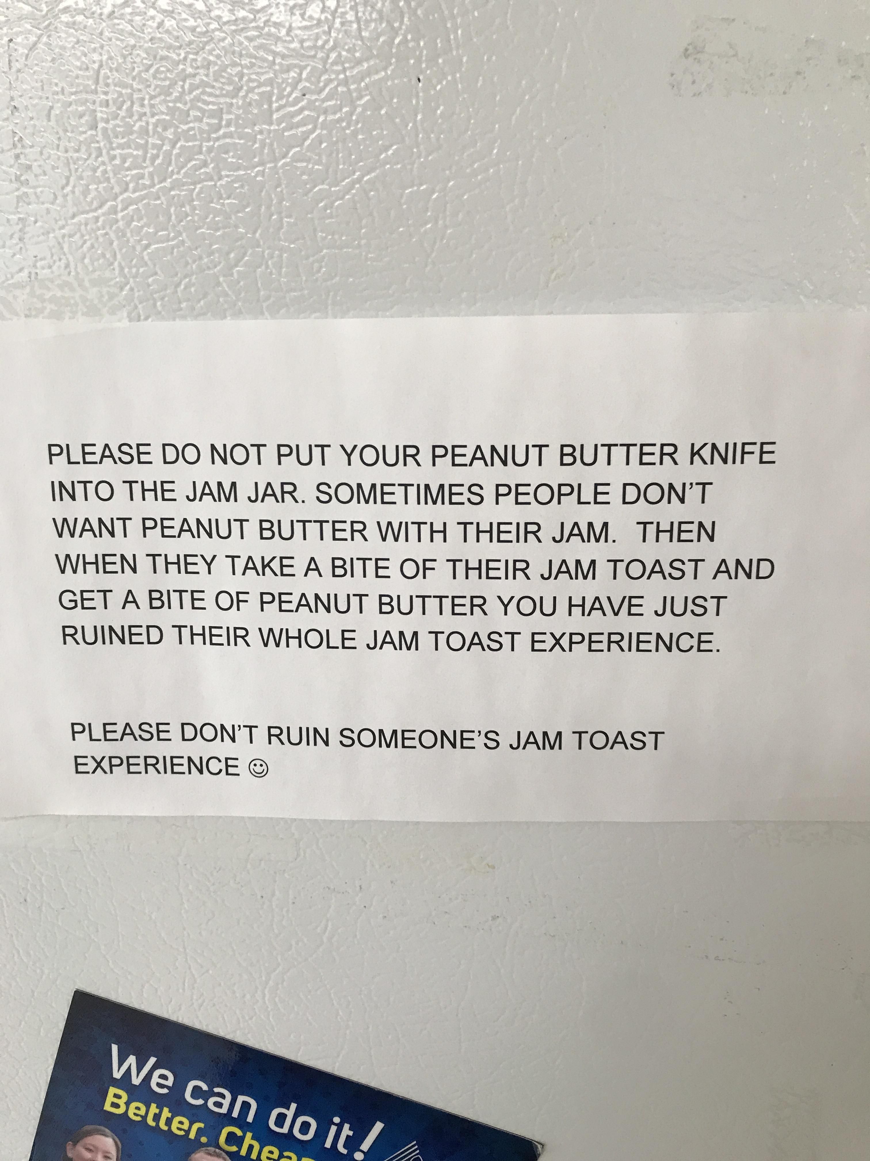 This sign on the fridge at work