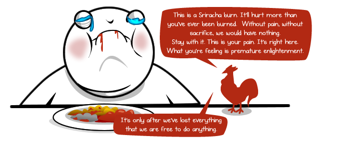 Sriracha Enlightenment