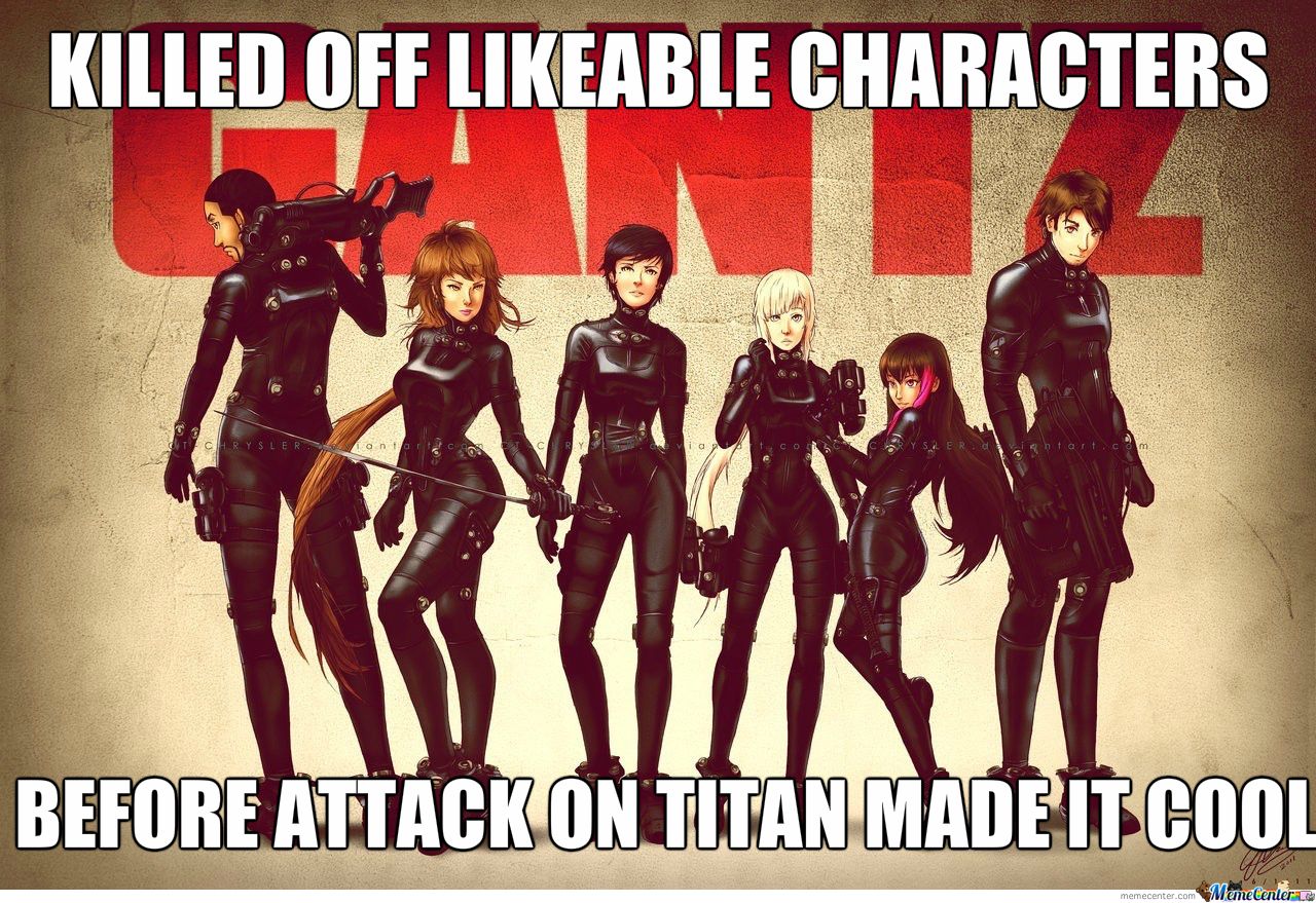 TWD? lol GOT? rofl - It was GANTZ the entire time...