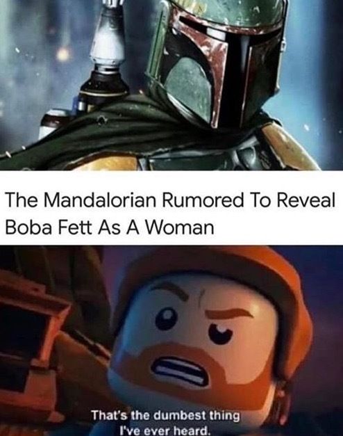 Because Boba Fett Is Actually A Trans F