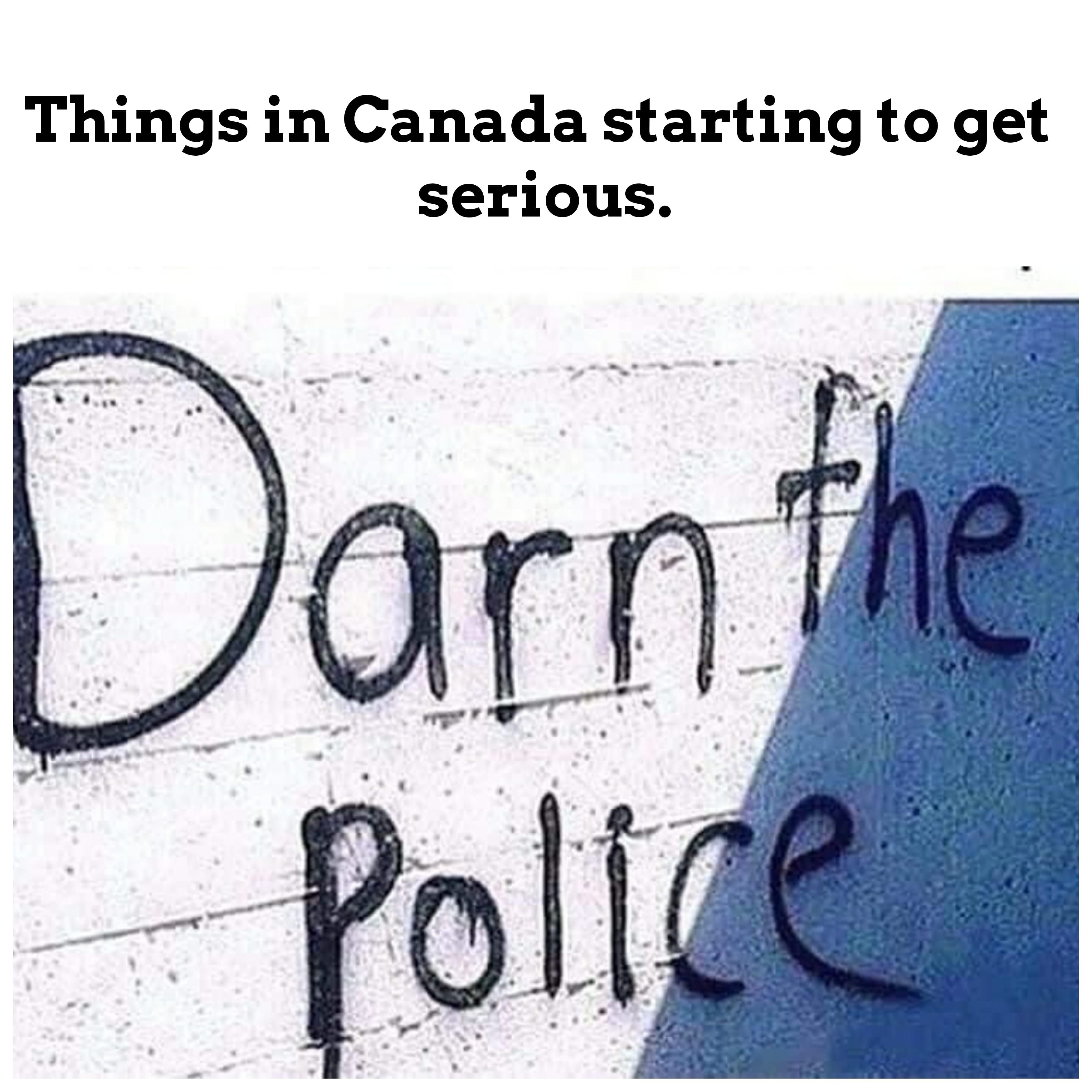 Canada is also having issues with the police!