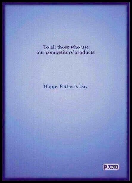 The Father's Day when a condom company owned their competition.