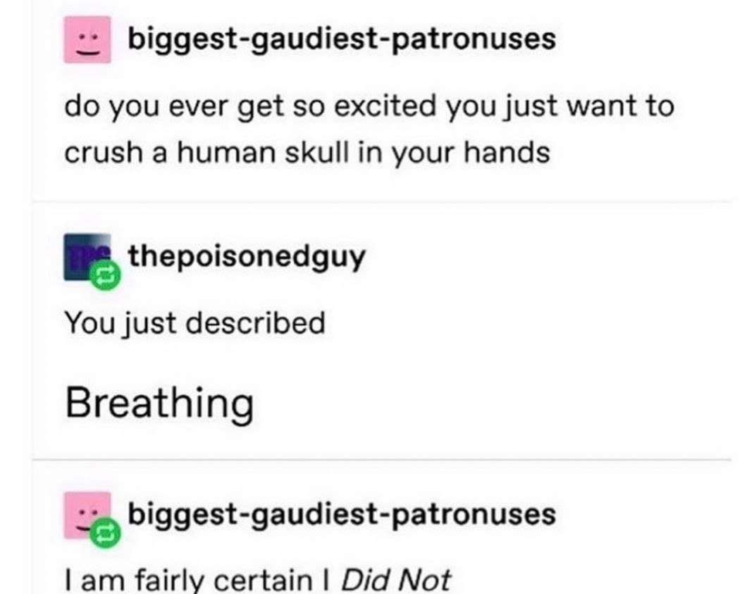 That's literally breathing....