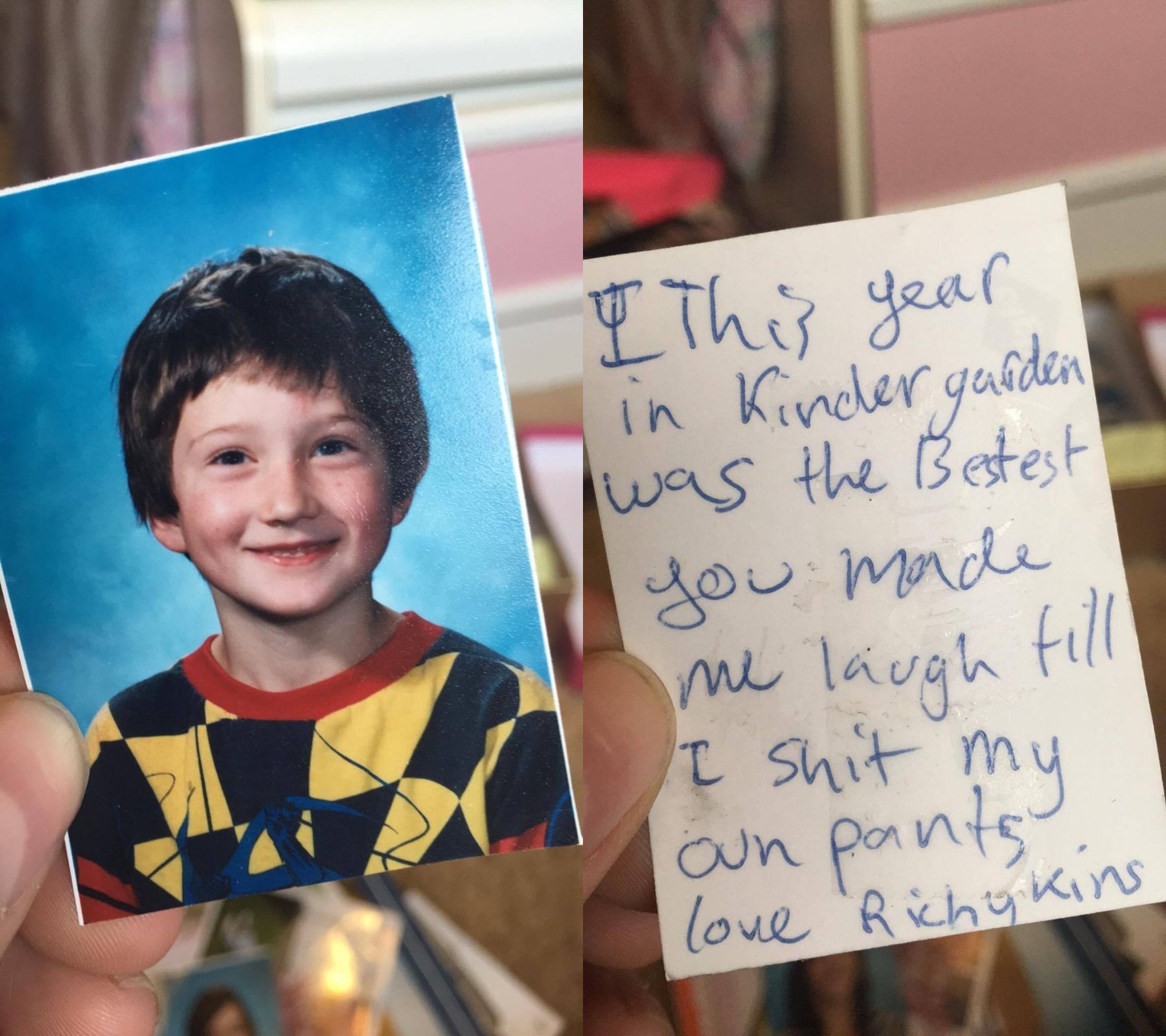 My friend found a photo I gave her in kindergarten. My older brother helped me write the note .
