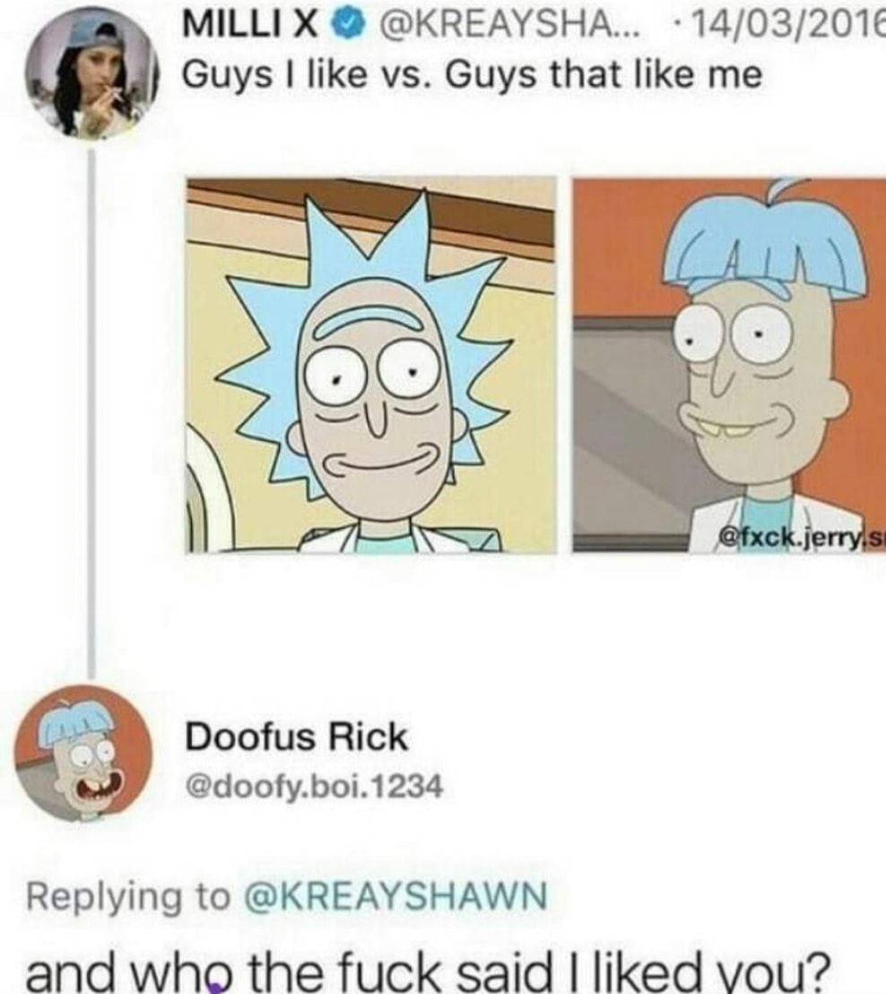 Even if he's the worst Rick he's still a rick