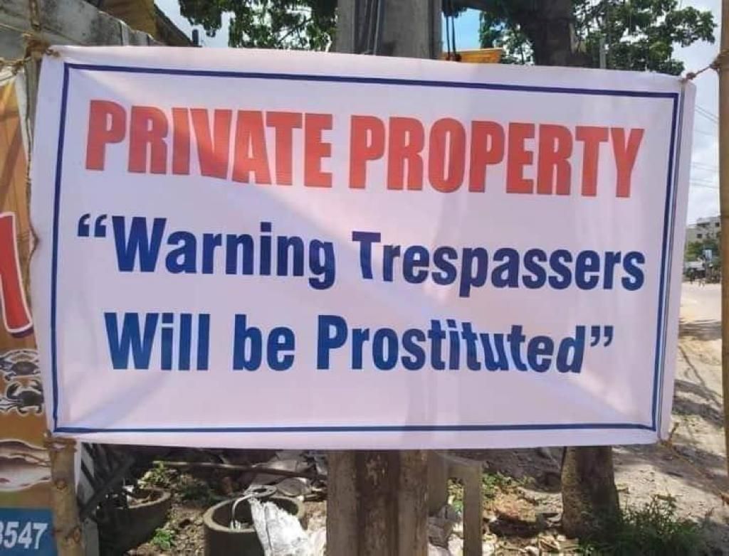 Trespassers Will be ........