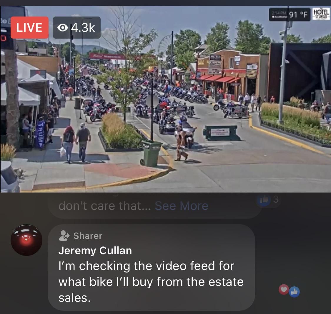 Best comment while watching the Sturgis rally.