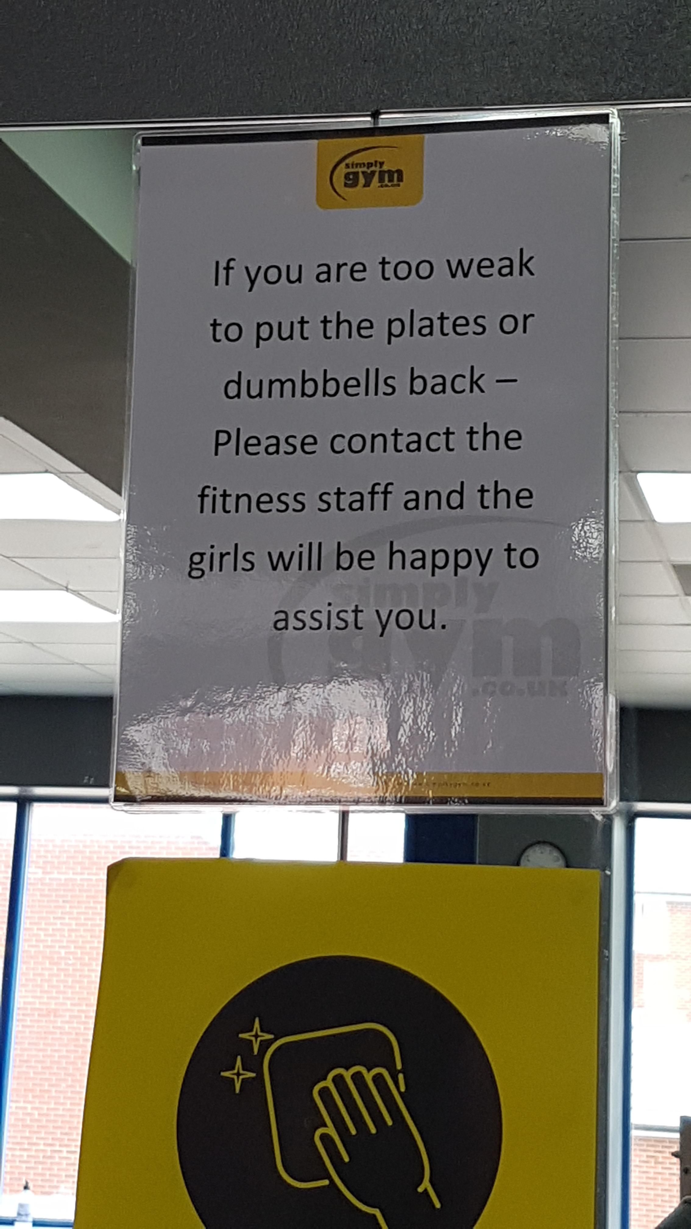 The gym I go to has a suggestion for lazy people