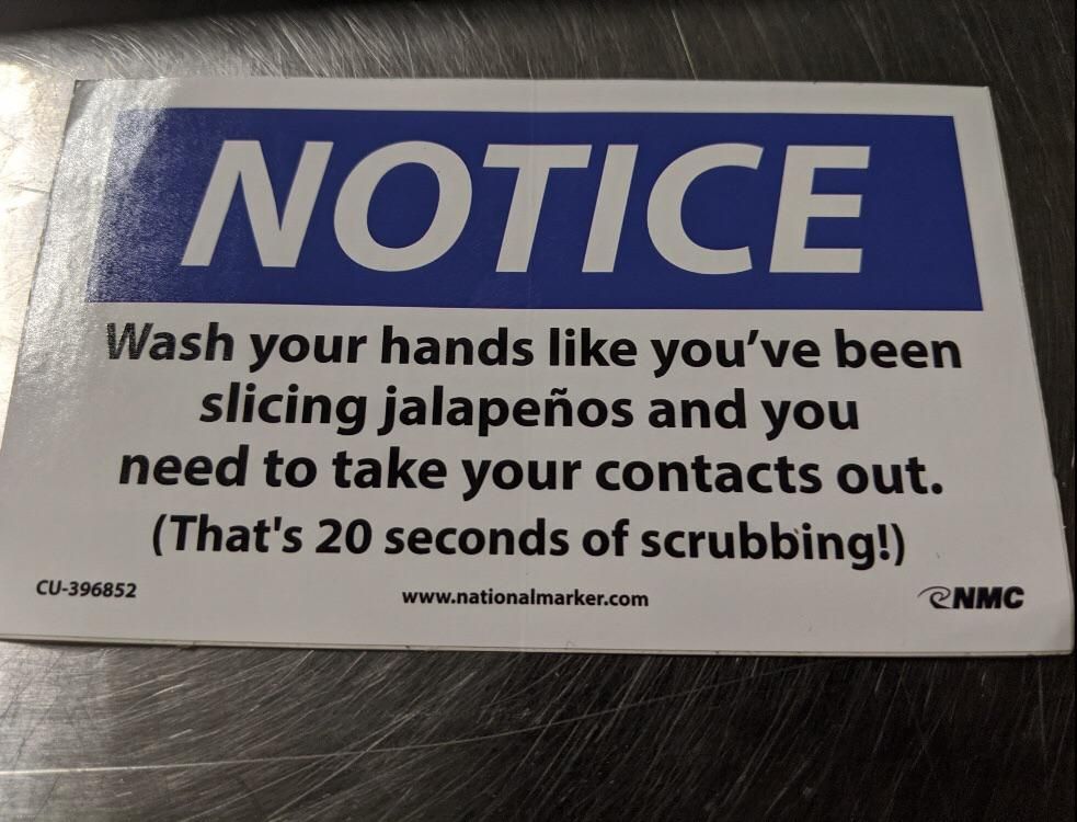 New sign at work. Sadly I did do this once, hurt like hell for a good 15 minutes.
