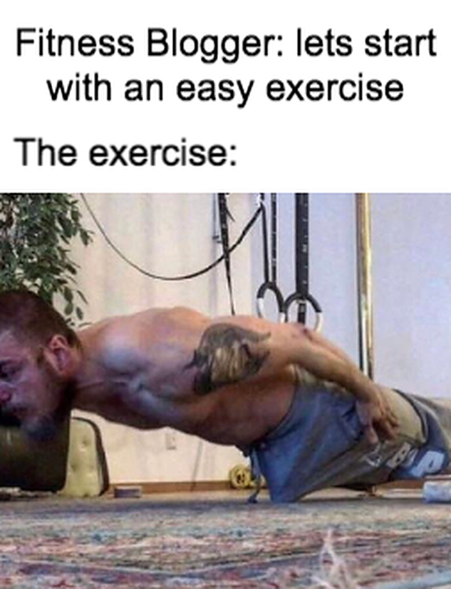 The exercise is too hard for me