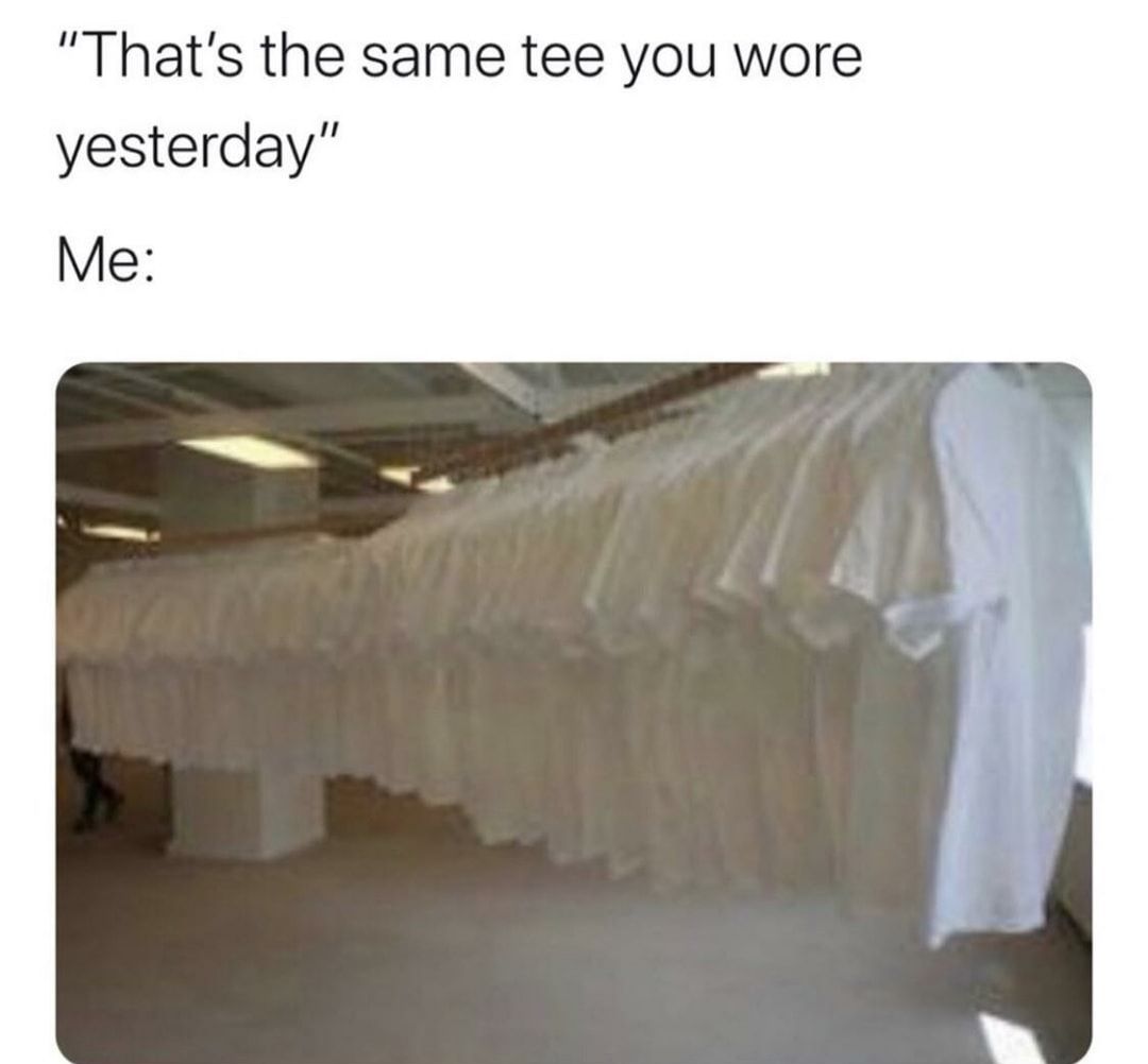 It's a good shirt what do you want from me