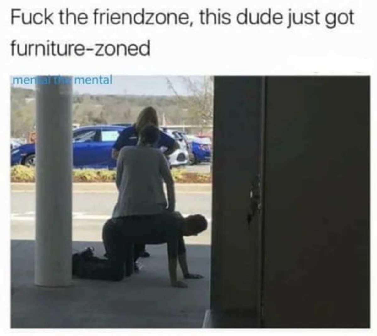 The most ass he'll ever get