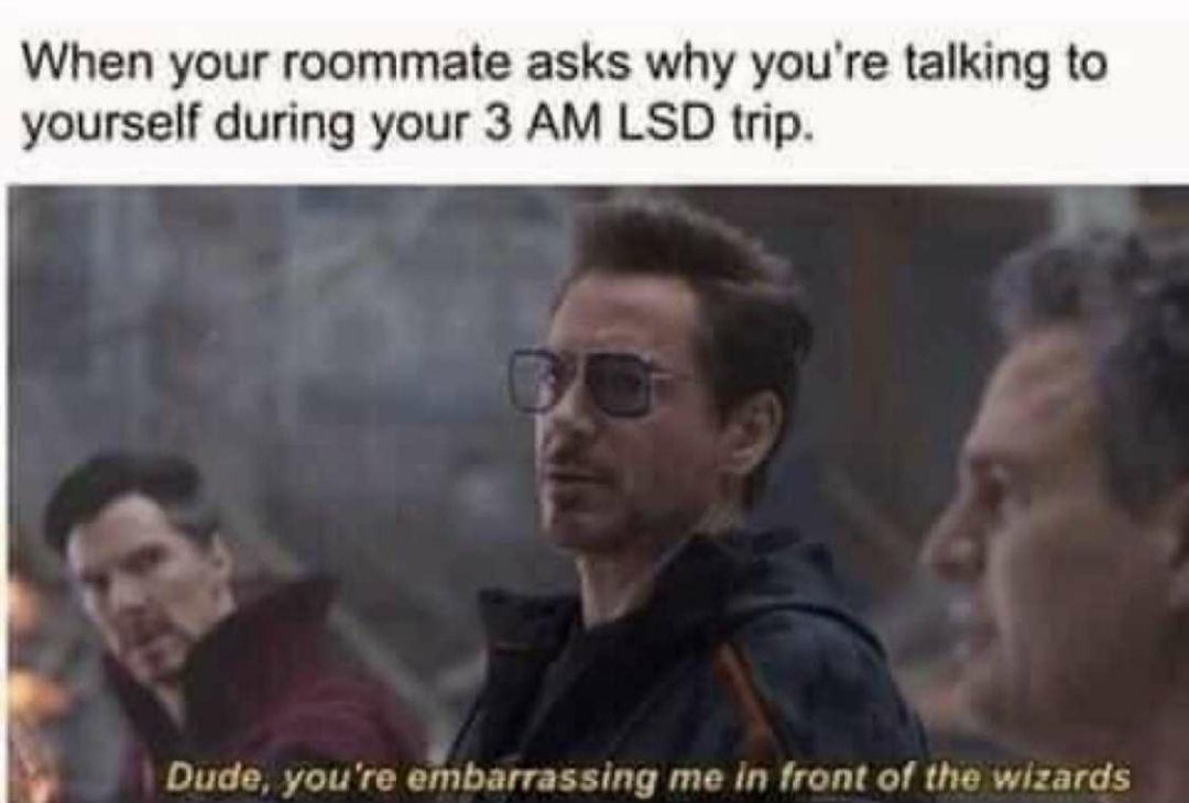 Acid last like 7 hours, you better have your day cleared