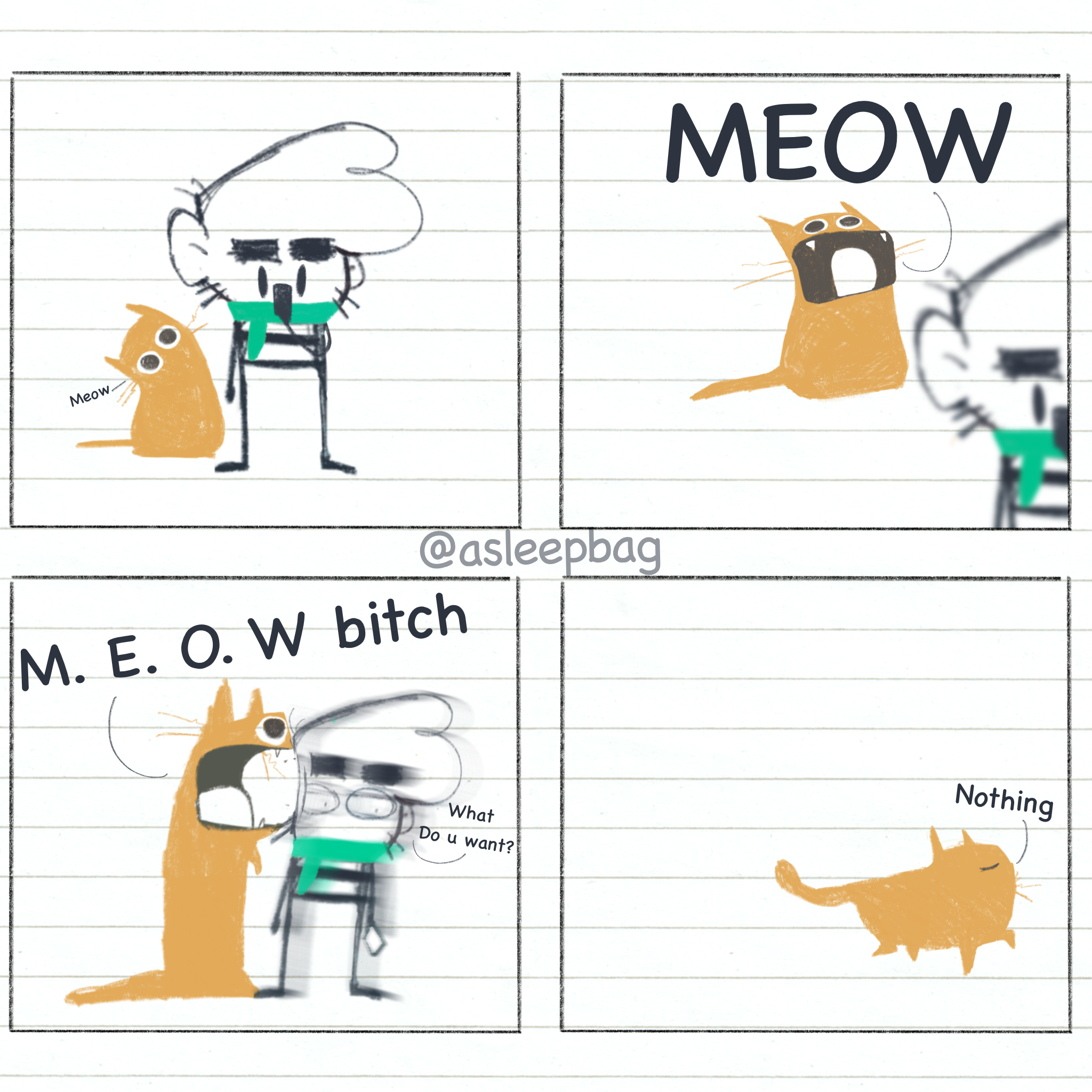 MEOWED the sh*t out of my ear