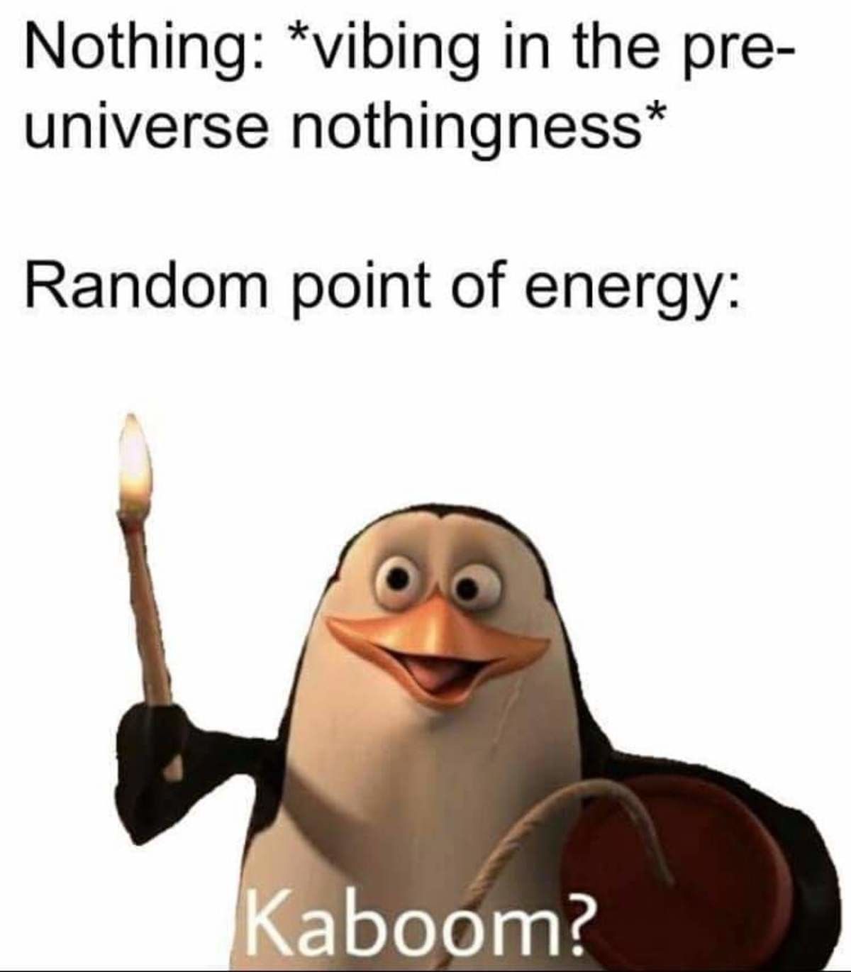 Matter can neither be created or destroyed, only yeeted into existence