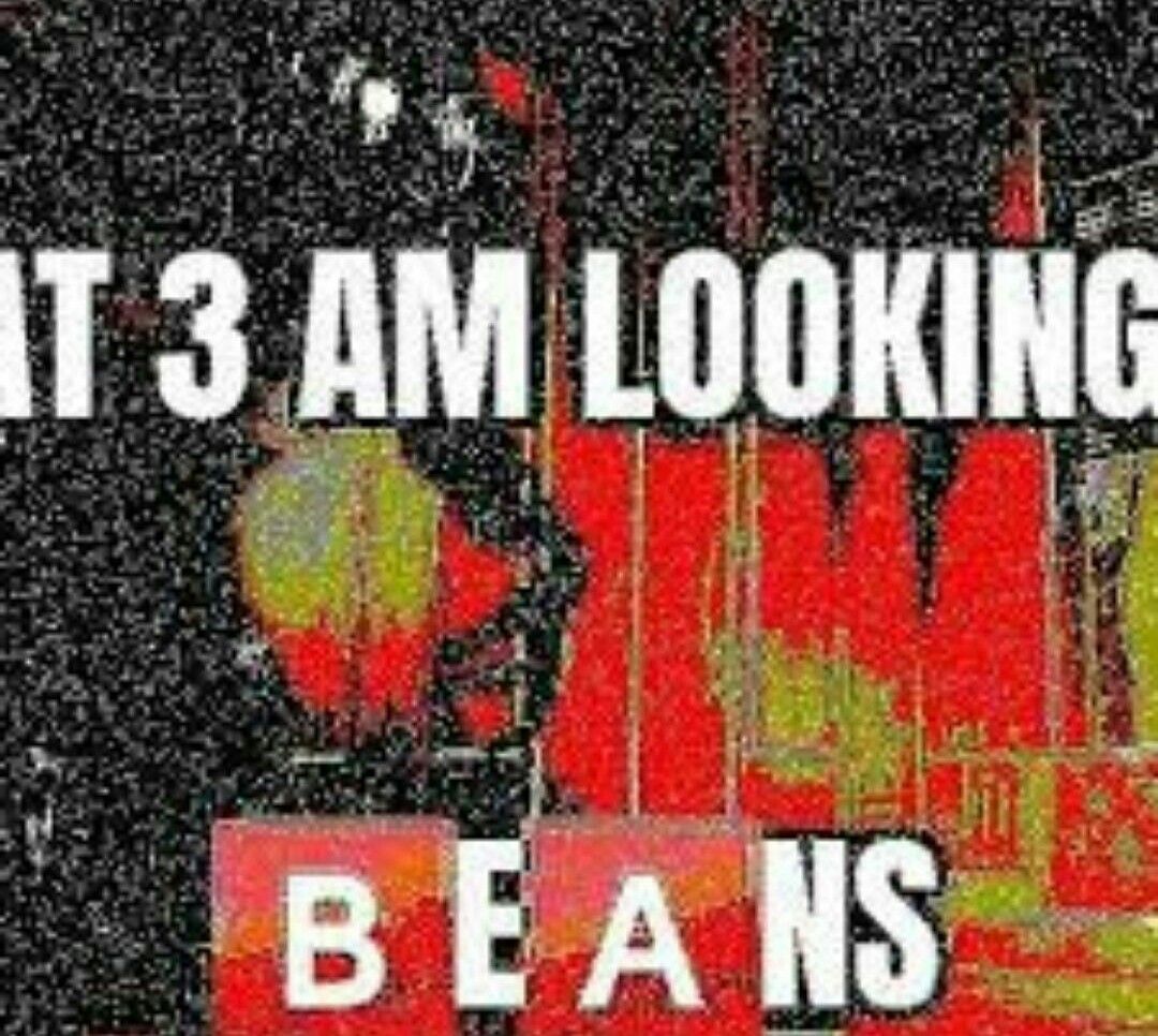 ***ing beans