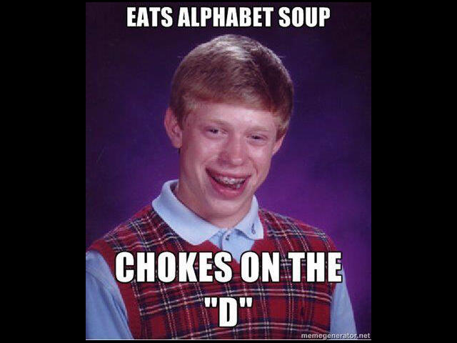 Bad luck brian