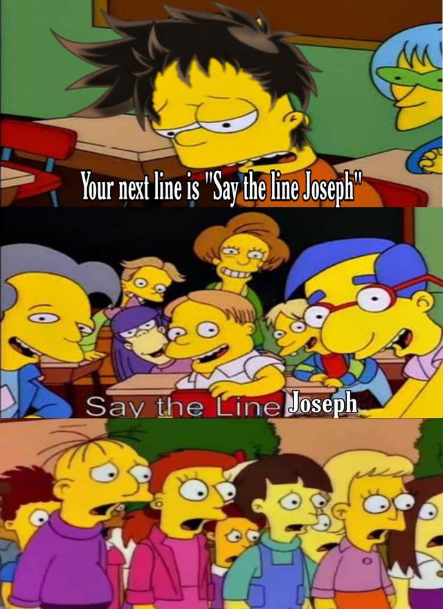 He said it