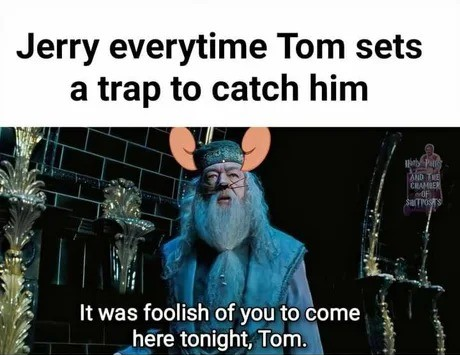 Didn't you know, Dumbledore's nickname was Jerry