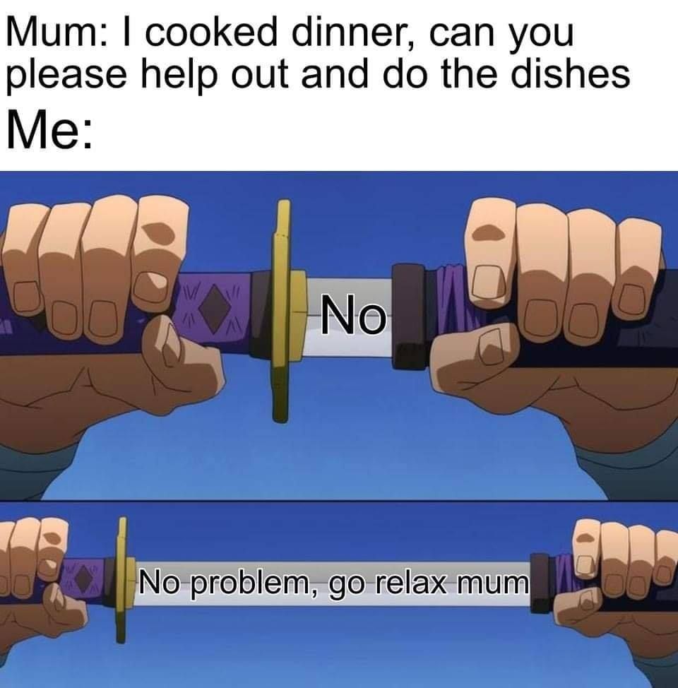 go help your mom breh