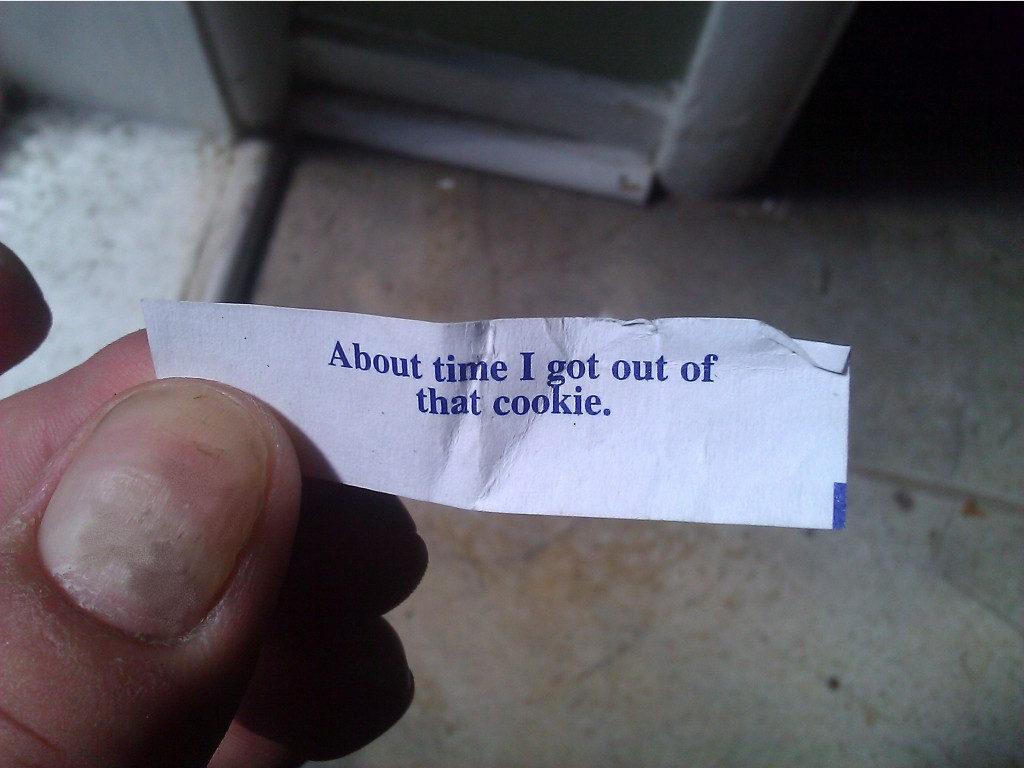 These Fortune Cookies are getting smarter and smarter.
